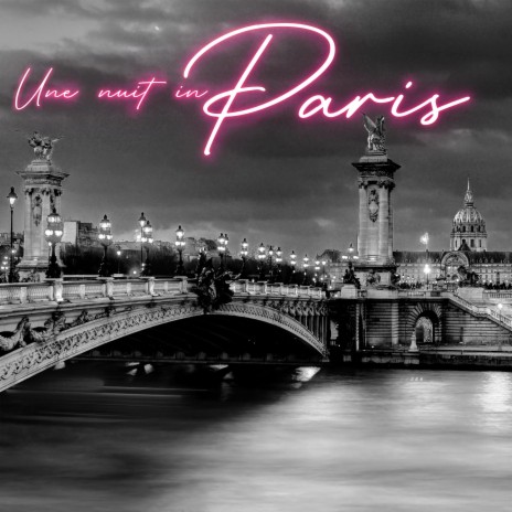 Une nuit in Paris ft. John-Lucas Williamson | Boomplay Music