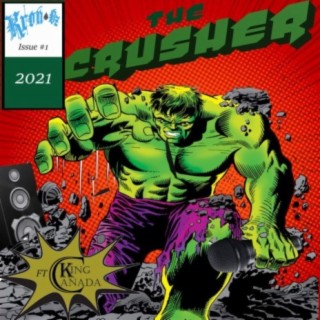 The Crusher (feat. KingCanada)
