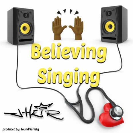 Believing Singing | Boomplay Music