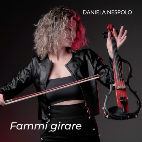 Fammi girare | Boomplay Music