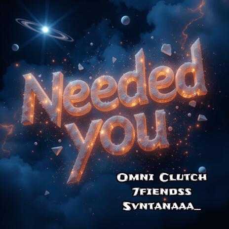 Needed you jersey mix ft. svntana archive & omni clutch | Boomplay Music