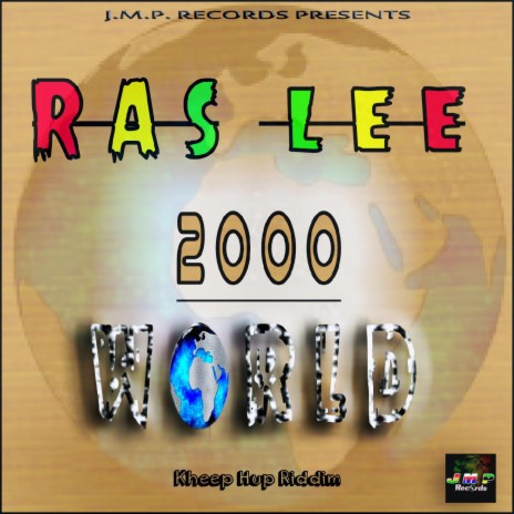 2000 World (Kheep Hup Riddim) | Boomplay Music