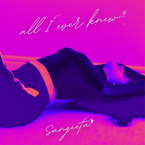 All I Ever Knew | Boomplay Music