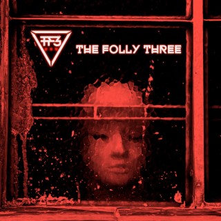 The Folly Three