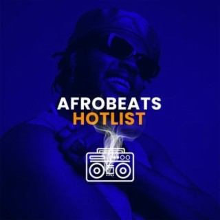 Afrobeats Hotlist