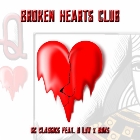 Broken Hearts Club ft. B Luv & Boks