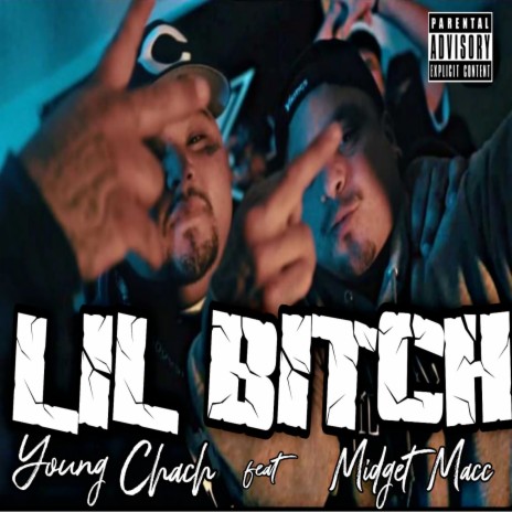 Lil Bitch ft. MIDGET MACC | Boomplay Music