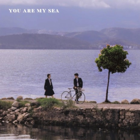 You Are My Sea | Boomplay Music