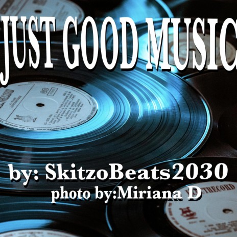 Just Good Music | Boomplay Music