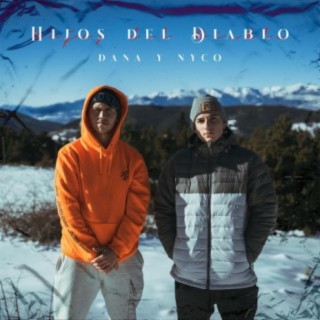 Hijos Del Diablo ft. Nyco & CBDREAMS lyrics | Boomplay Music