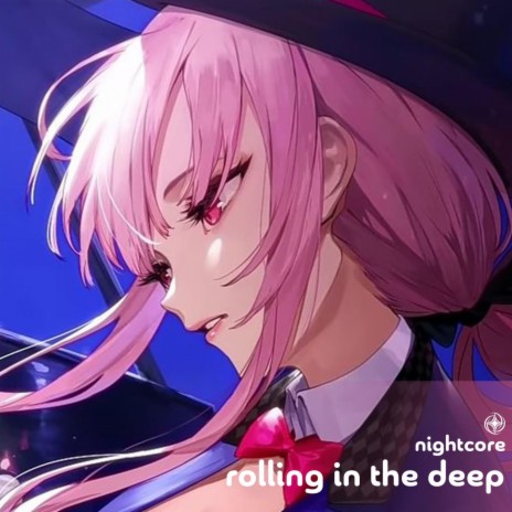 Rolling In The Deep - Nightcore ft. Tazzy | Boomplay Music