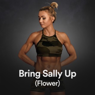 Bring Sally Up