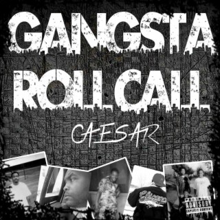 Gangsta Roll Call