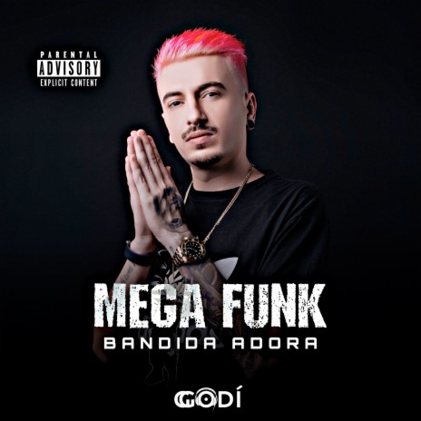 Mega Funk Bandida Adora