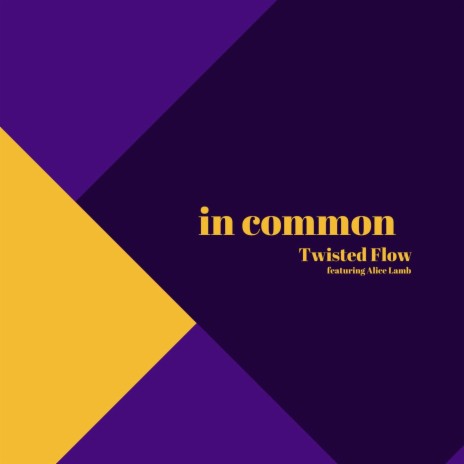 In Common ft. Alice Lamb | Boomplay Music