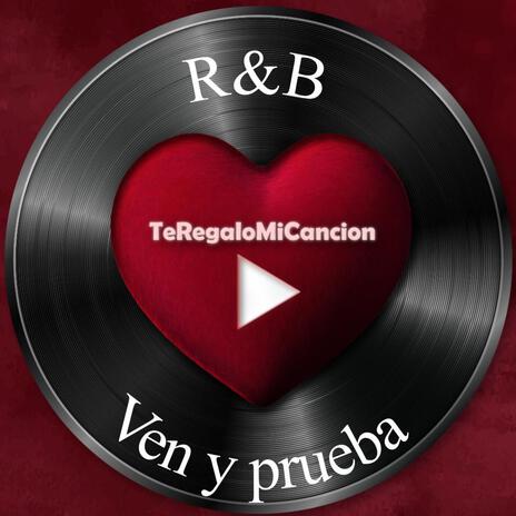 Ven y prueba | Boomplay Music