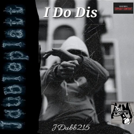 I Do Dis | Boomplay Music