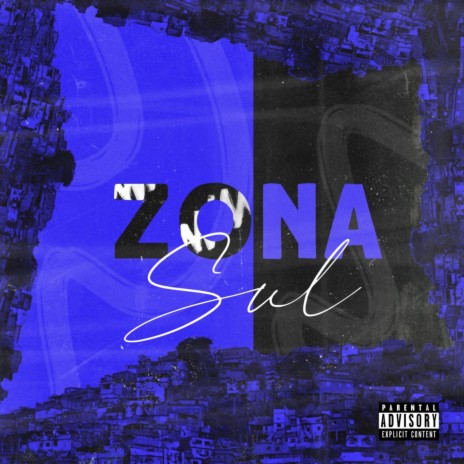 Zona Sul | Boomplay Music