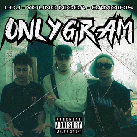 ONLYGRAM ft. CAMOIRIS & YoungNigga | Boomplay Music