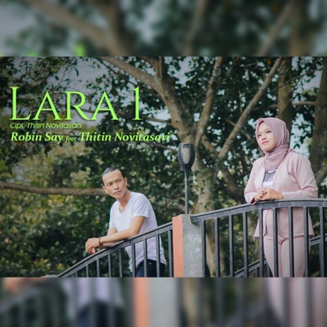 Lara 1 ft. Thitin Novitasari | Boomplay Music