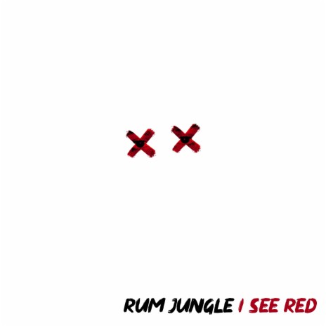 I See Red | Boomplay Music