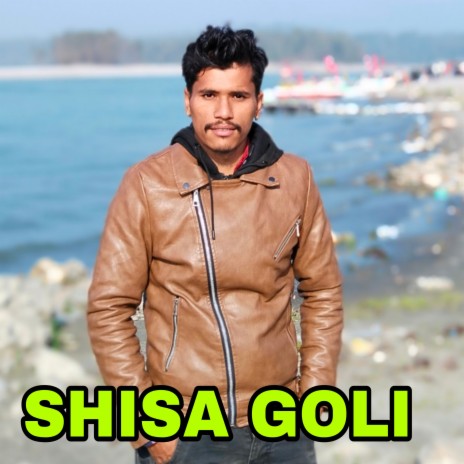 SHISA GOLI | Boomplay Music