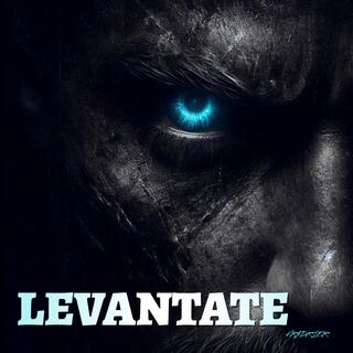 LEVANTATE