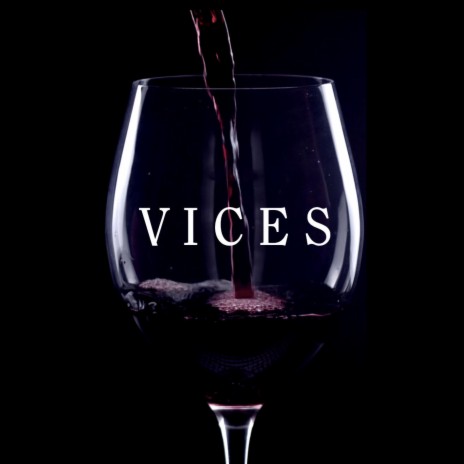 Vices | Boomplay Music