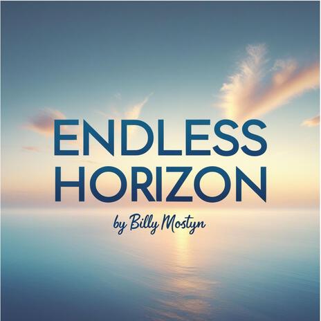 Endless Horizon | Boomplay Music