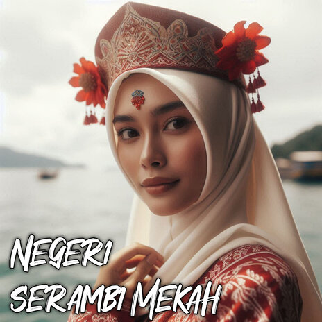 Serambi Mekah | Boomplay Music