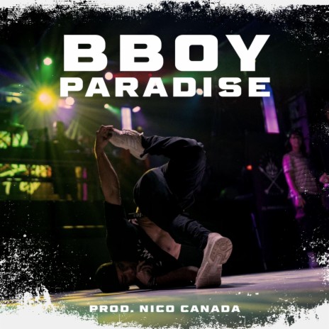 B Boy Paradise | Boomplay Music