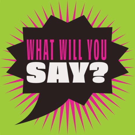 What Will You Say? (feat. The Supertones) | Boomplay Music