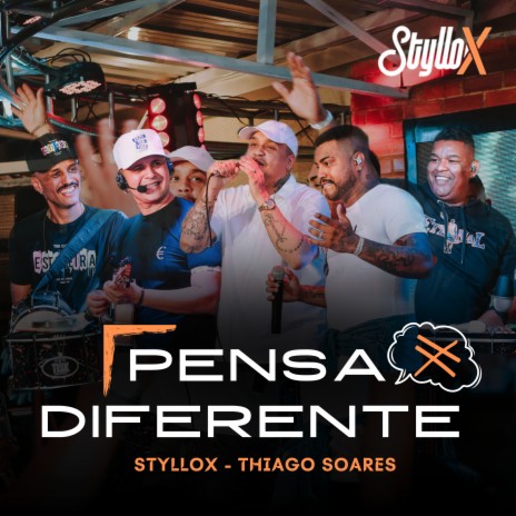 Pensa Diferente (Ao Vivo) ft. THIAGO SOARES | Boomplay Music