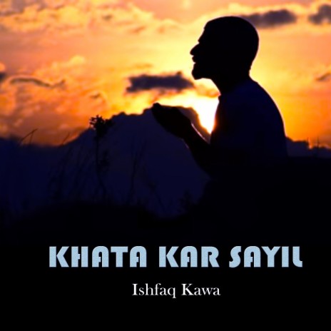 Khata Kar Sayil | Boomplay Music