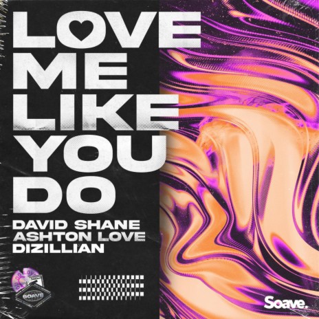 Love Me Like You Do ft. Ashton Love & Dizillian | Boomplay Music