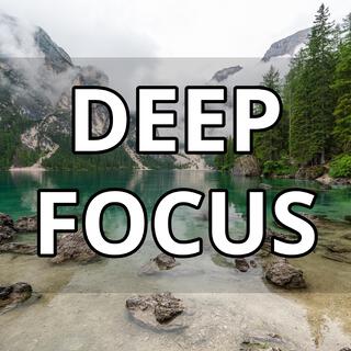 Deep Focus Study Music for Concentration | Improve Work & Study Focus