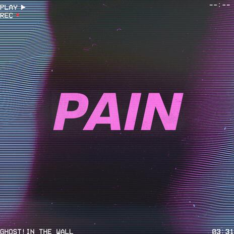 PAIN | Boomplay Music