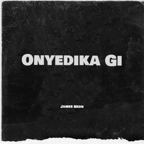 Onyedika Gi | Boomplay Music