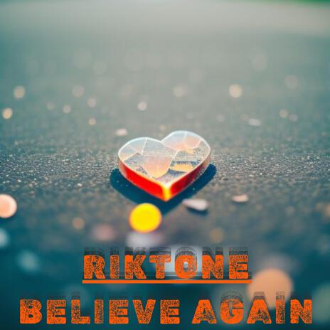 Believe Again (Radio Edit) | Boomplay Music