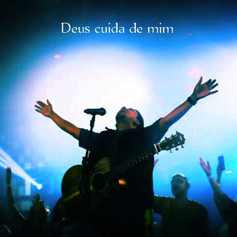 Deus cuida de mim | Boomplay Music