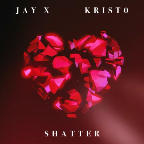 Shatter ft. Krist0 | Boomplay Music