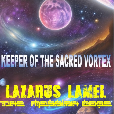 Keeper of The Sacred Vortex (Meditation)