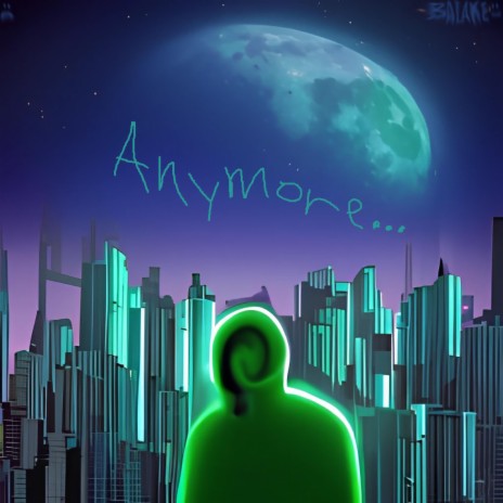 Anymore... | Boomplay Music