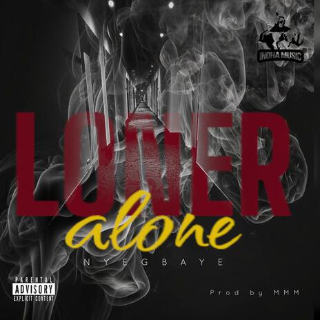 LONER (ALONE) | Boomplay Music