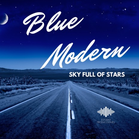 Sky Full of Stars | Boomplay Music