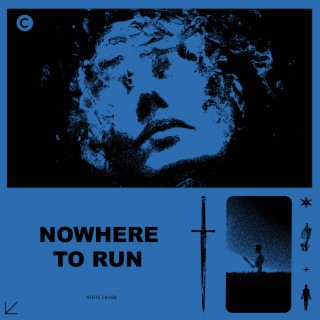 Nowhere to Run