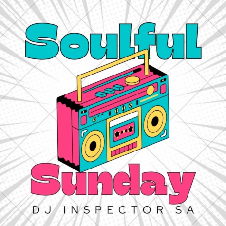 Soulful Sunday | Boomplay Music
