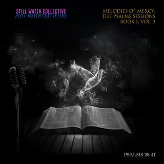 Melodies of Mercy: The Psalms Session, Vol. 3