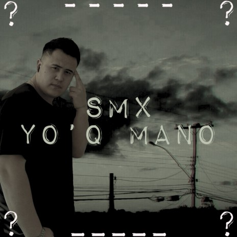 Yo'q Mano | Boomplay Music