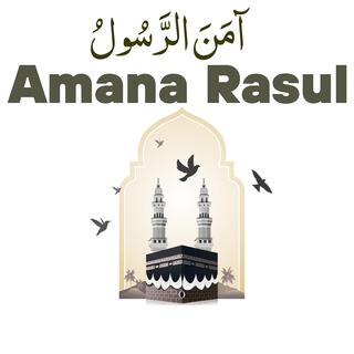 Amana Rasulu Quran Recitation